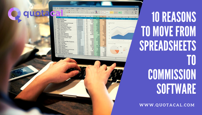 10 Reasons to Move from Spreadsheets to Commission Software