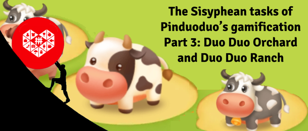 The Sisyphean tasks of Pinduoduo’s gamification – Part 3: Duo Duo Orchard and Duo Duo Ranch