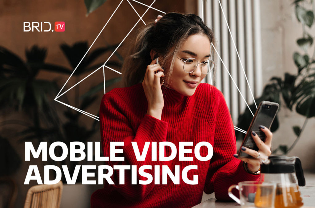 5 New Mobile Video Ads Trends to Increase User Conversion 