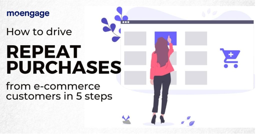 10. How to boost Repeat Purchase Rate in Ecommerce