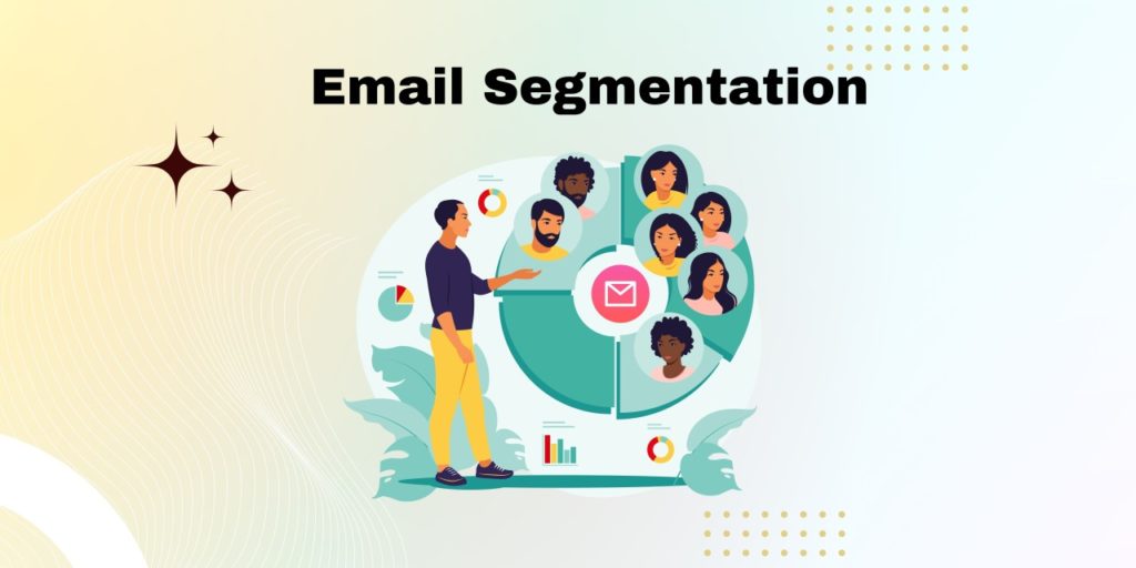 Email Segmentation Best Practices